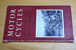 Seller image for The history and development of motorcycles, part one: historical survey for sale by HALCYON BOOKS