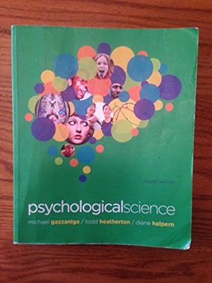 Imagen del vendedor de Psychological Science, 4th Edition a la venta por Reliant Bookstore