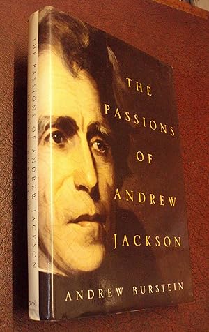 Seller image for The Passions of Andrew Jackson for sale by Chapter House Books (Member of the PBFA)