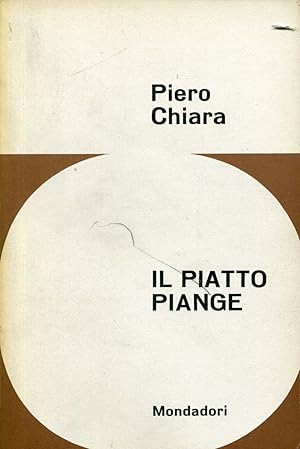 Seller image for Il piatto piange for sale by Studio Bibliografico Marini