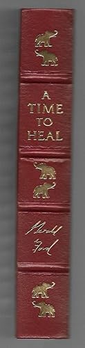 Seller image for A Time to Heal (Library of the Presidents) for sale by K. L. Givens Books