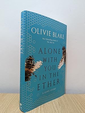 Alone With You in the Ether (Signed First Edition)