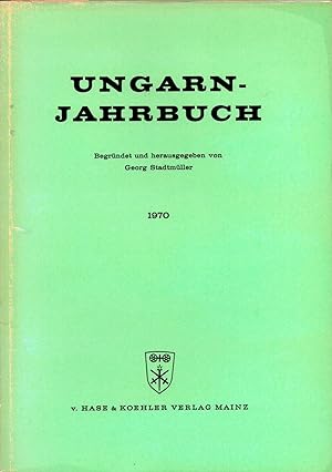 Imagen del vendedor de Ungarn-Jahrbuch, Zeitschrift fr die Kunde Ungarns und verwandte Gebiete. Band 2 1970 a la venta por Antiquariat Kastanienhof