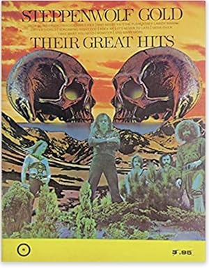 Steppenwolf Gold: Their Great Hits [Songbook]