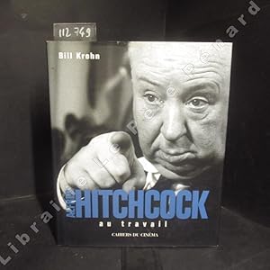 Imagen del vendedor de Alfred Hitchcock au travail. a la venta por Librairie-Bouquinerie Le Pre Pnard