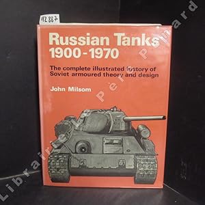 Seller image for Russian Tanks. 1900 - 1970. The complete illustrated history of Soviet armoured theory and design for sale by Librairie-Bouquinerie Le Pre Pnard