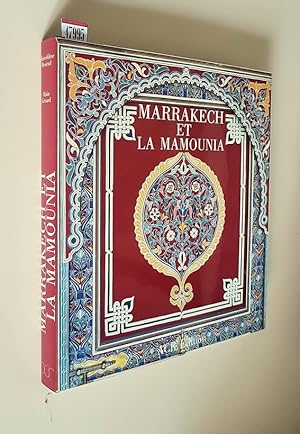 Bild des Verkufers fr MARRAKECH et LA MAMOUNIA zum Verkauf von Stampe Antiche e Libri d'Arte BOTTIGELLA