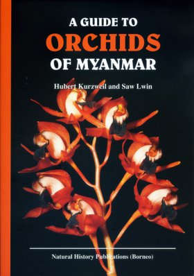 Image du vendeur pour A Guide to Orchids of Myanmar mis en vente par PEMBERLEY NATURAL HISTORY BOOKS BA, ABA