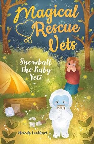Imagen del vendedor de Magical Rescue Vets: Snowball the Baby Yeti (Paperback) a la venta por Grand Eagle Retail