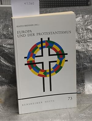 Europa und der Protestantismus - Ein Arbeitsheft mit Dokumenten und Beiträgen von Eberhard Jüngel...