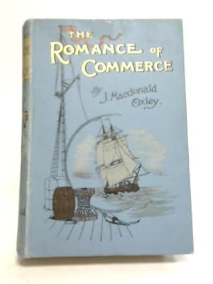 Seller image for The Romance of Commerce for sale by World of Rare Books