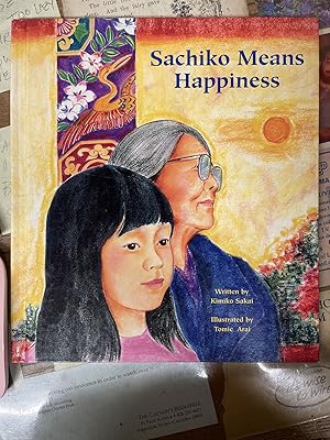 Bild des Verkufers fr Sachiko Mean Happiness zum Verkauf von Chamblin Bookmine