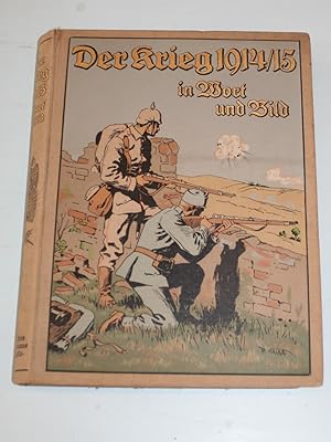 Der Krieg 1914/15 in Wort und Bild. Zweiter Band. (Bd. 2 von 2 apart).