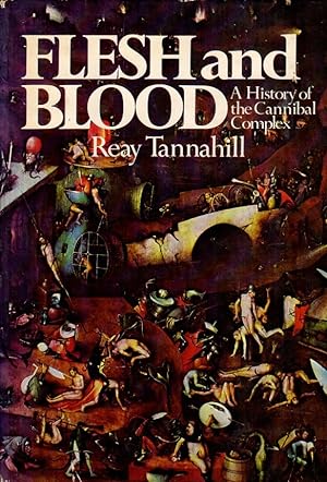 Immagine del venditore per Flesh and Blood. A History of the Cannibal Complex. venduto da Rdner Versandantiquariat