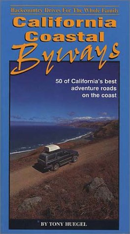 Bild des Verkufers fr California Coastal Byways: Backcountry Drives for the Whole Family zum Verkauf von WeBuyBooks