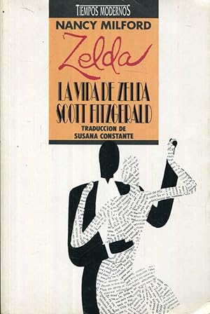 Seller image for Zelda. La vida de Zelda Scott Fitzgerald for sale by Rincn de Lectura