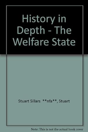 Imagen del vendedor de The Welfare State (History in Depth S.) a la venta por WeBuyBooks