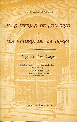 Seller image for Las ferias de Madrid. La vitoria de la honra for sale by Rincn de Lectura