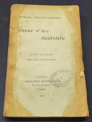 Jeanne d'Arc guerrière - Etude militaire avec 5 cartes ou plans