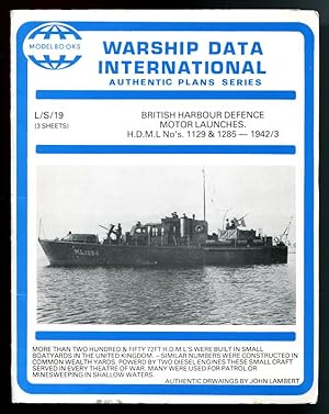 Immagine del venditore per Warship Data International Authentic Plans Series, BRITISH HARBOUR DEFENCE MOTOR LAUNCHES. H.D.M.L. NO's. 1129 and 1285 - 1942/3 venduto da A Book for all Reasons, PBFA & ibooknet