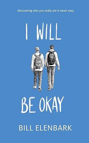 Imagen del vendedor de I Will Be Okay a la venta por Redux Books