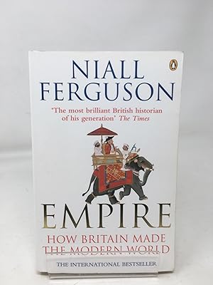 Empire: How Britain Made the Modern World