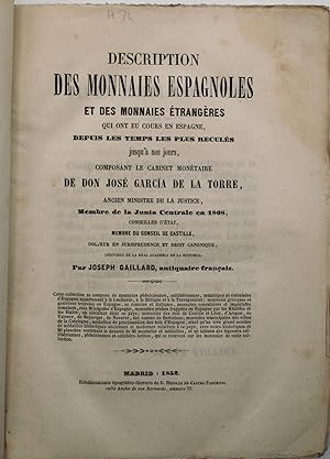 Description des Monnaies Espagnoles et des Monnaies Etrangères. Qui ont cours en Espagne, depuis ...