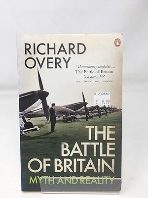 Seller image for The Battle of Britain: Myth and Reality for sale by Cambridge Recycled Books
