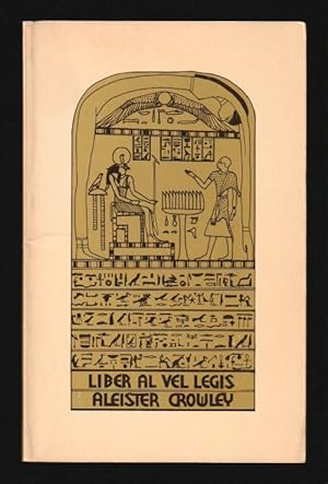 Seller image for Liber Al Vel Legis - Al (Liber Legis) The Book Of The Law - sub figura xxxi - as delivered by 93 - Aiwass -418 to Ankh-f-n-khonsu The Priest of the Princes who is 666 : Liber Oz [ LXXVII ] for sale by Gates Past Books Inc.