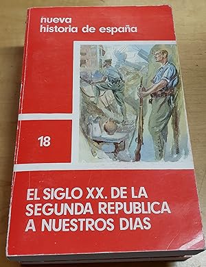 Seller image for El siglo XX. De la Segunda Repblica a nuestros das for sale by Outlet Ex Libris