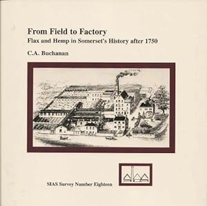 From Field to Factory : Flax and Hemp in Somerset History after 1750