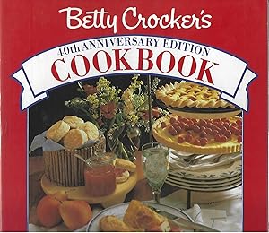 Seller image for BETTY CROCKER'S COOKBOOK. 40TH ANNIVERSARY EDITION for sale by Columbia Books, ABAA/ILAB, MWABA