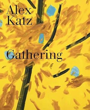 Imagen del vendedor de Alex Katz: Gathering (Hardcover) a la venta por Grand Eagle Retail