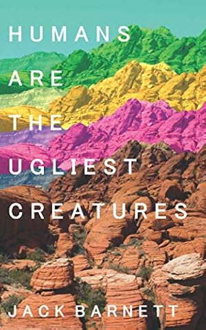Bild des Verkufers fr Humans Are the Ugliest Creatures: Part I zum Verkauf von WeBuyBooks