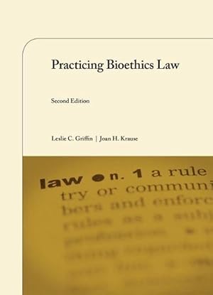 Bild des Verkufers fr Practicing Bioethics Law (Paperback) zum Verkauf von Grand Eagle Retail