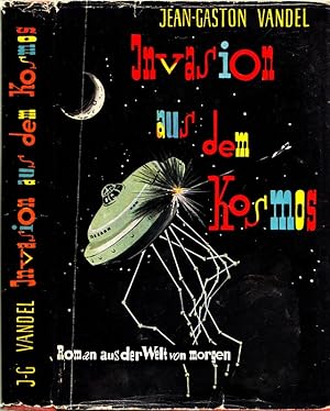 Invasion aus dem Kosmos. Roman