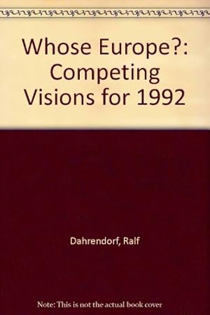 Immagine del venditore per Whose Europe?: Competing Visions for 1992 venduto da WeBuyBooks