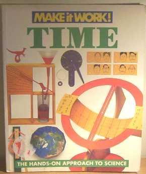 Bild des Verkufers fr Make it Work! Science: Time: The Hands-on Approach to Science zum Verkauf von WeBuyBooks