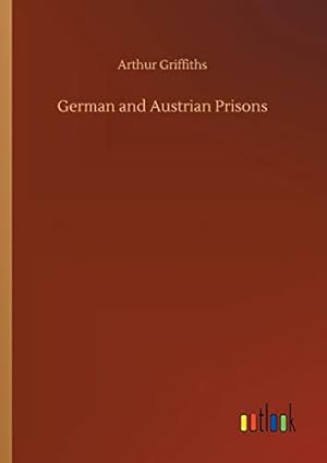 Imagen del vendedor de German and Austrian Prisons a la venta por WeBuyBooks