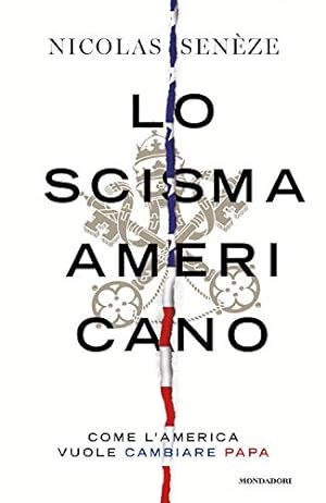 Bild des Verkufers fr Lo scisma americano Come l'America vuole cambiare papa zum Verkauf von Di Mano in Mano Soc. Coop