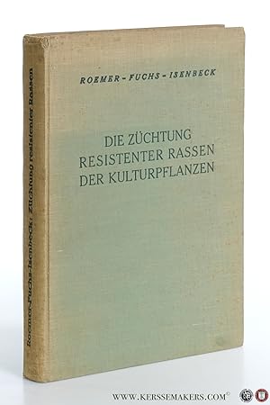 Image du vendeur pour Die Zchtung resistenter Rassen der Kulturpflanzen. mis en vente par Emile Kerssemakers ILAB