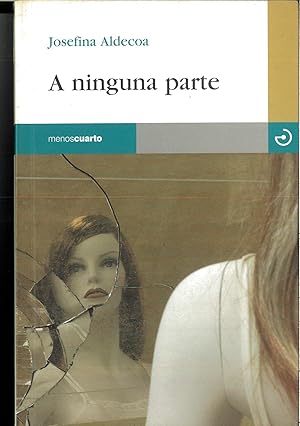 Seller image for A ninguna parte for sale by Papel y Letras