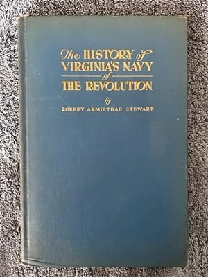 Seller image for The History of Virginia's Navy of the Revolution for sale by Tiber Books