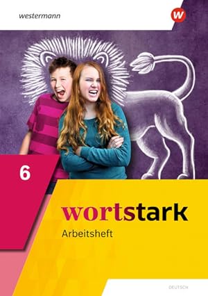 Image du vendeur pour wortstark / Arbeitsheft 6 - Allgemeine Ausgabe 2019 mis en vente par primatexxt Buchversand