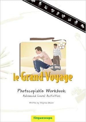 Immagine del venditore per Le Grand Voyage - Photocopiable Workbook (Advanced Level Activities) venduto da WeBuyBooks