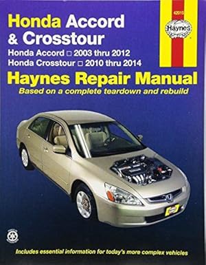 Seller image for Haynes Repair Manual Honda Accord 2003 thru 2007 (Hayne's Automotive Repair Manual) for sale by WeBuyBooks