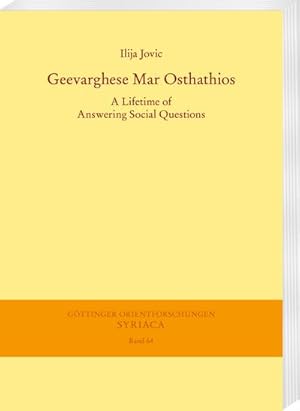 Bild des Verkufers fr Geevarghese Mar Osthathios : A Lifetime of Answering Social Questions zum Verkauf von AHA-BUCH GmbH