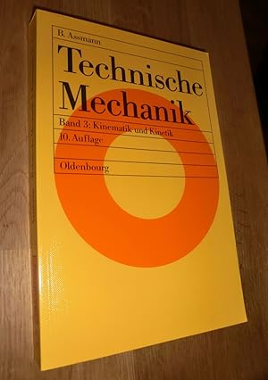Seller image for Technische Mechanik / Kinematik und Kinetik: Lehr- und bungsbuch for sale by Dipl.-Inform. Gerd Suelmann