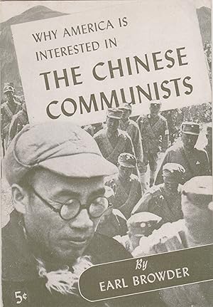 Why America Is Interested in the Chinese Communists