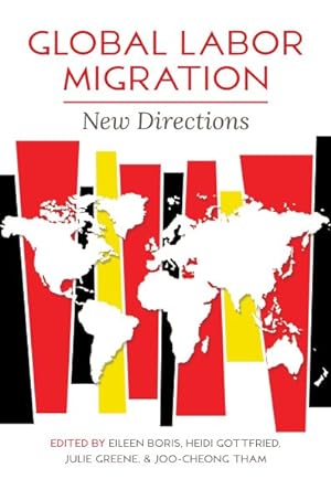 Seller image for Global Labor Migration : New Directions for sale by GreatBookPricesUK